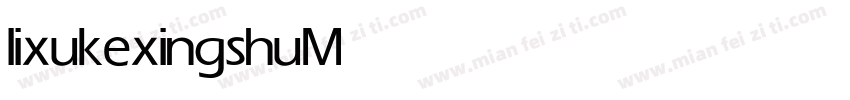 lixukexingshu Medium字体转换